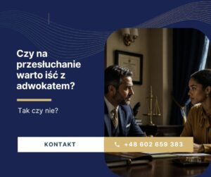 adwokat-do-spraw-karnych-przesłuchanie